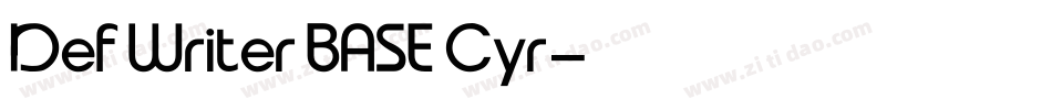 Def Writer BASE Cyr字体转换